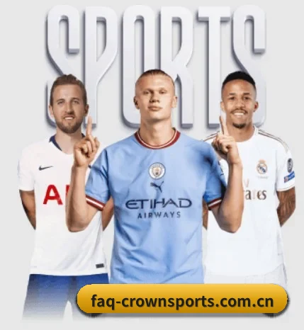 faq-crownsports.com.cn的故事 - 体育资讯内容服务
